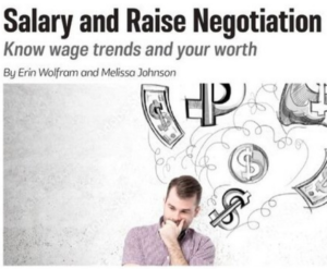 Salary and Raise Negotiation: Know Wage Trends and Your Worth