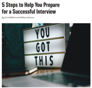 Five Steps to Help Your Prepare for a Successful Interview